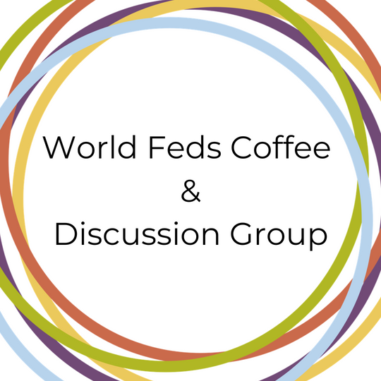 Montreal World Feds Coffee and Discussion Group